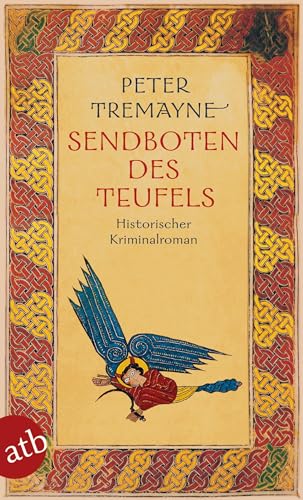 Sendboten des Teufels: Historischer Kriminalroman (Schwester Fidelma ermittelt, Band 25)