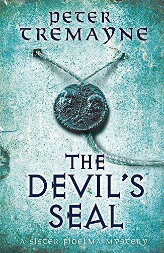 The Devil's Seal (Sister Fidelma Mysteries Book 25): A riveting historical mystery set in 7th century Ireland von Headline