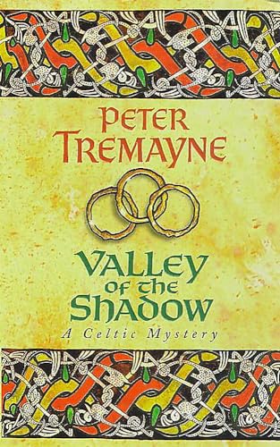 Valley of the Shadow (Sister Fidelma Mysteries Book 6): A fascinating Celtic mystery of deadly deceit