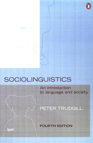Sociolinguistics: An Introduction to Language and Society von Penguin