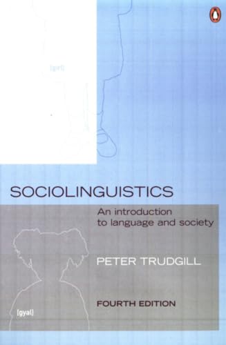 Sociolinguistics: An Introduction to Language and Society