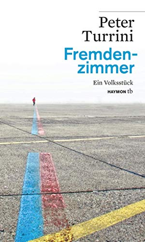 Fremdenzimmer: Ein Volksstück (HAYMON TASCHENBUCH) von Haymon Verlag