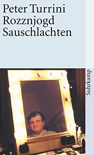 Rozznjogd/Rattenjagd. Sauschlachten: Dialektstücke (suhrkamp taschenbuch) von Suhrkamp Verlag