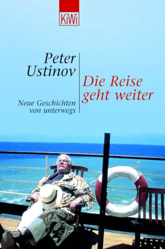 Die Reise geht weiter: Neue Geschichten von unterwegs