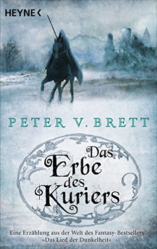 Das Erbe des Kuriers: Novelle (Erzählungen aus Arlens Welt, Band 2) von HEYNE