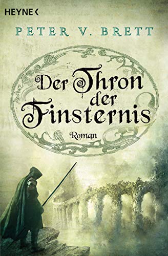 Der Thron der Finsternis: Roman (Dämonenzyklus, Band 4) von HEYNE