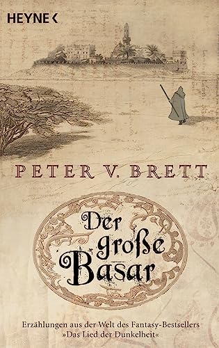 Der große Basar: Roman (Erzählungen aus Arlens Welt, Band 1)