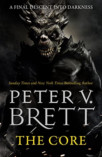 The Core: The gripping finale to the Sunday Times bestselling Demon Cycle epic fantasy series (The Demon Cycle)