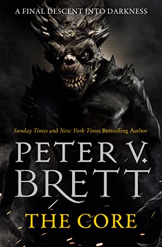 The Core: The gripping finale to the Sunday Times bestselling Demon Cycle epic fantasy series (The Demon Cycle)