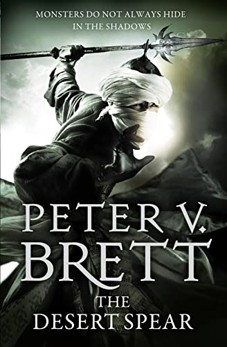 The Desert Spear: Book Two of the Sunday Times bestselling Demon Cycle epic fantasy series (The Demon Cycle, Band 2)