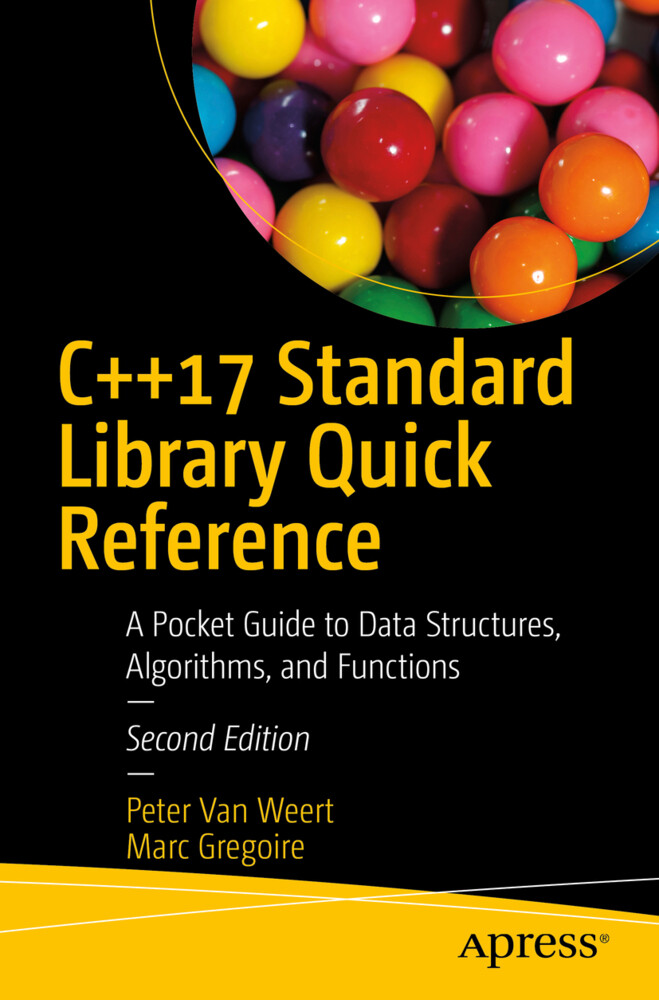 C++17 Standard Library Quick Reference von Apress