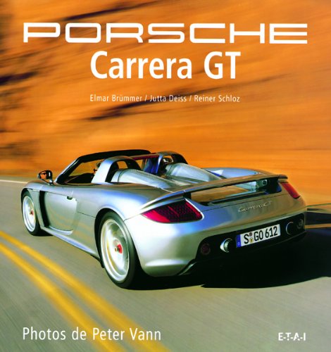 Porsche Carrera GT von Editions Techniques pour l'Automobile et l'Industrie