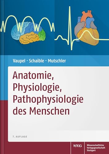 Anatomie, Physiologie, Pathophysiologie des Menschen von Wissenschaftliche