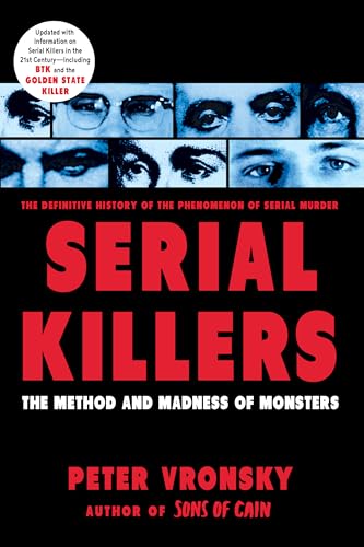 Serial Killers: The Method and Madness of Monsters von BERKLEY