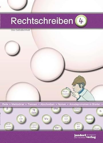 Rechtschreiben 4: Das Selbstlernheft Rechtschreiben 4: Das Selbstlernheft