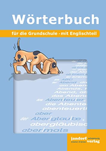 Wörterbuch für die Grundschule: mit Englischteil (flexibler Kartonumschlag) von jandorfverlag