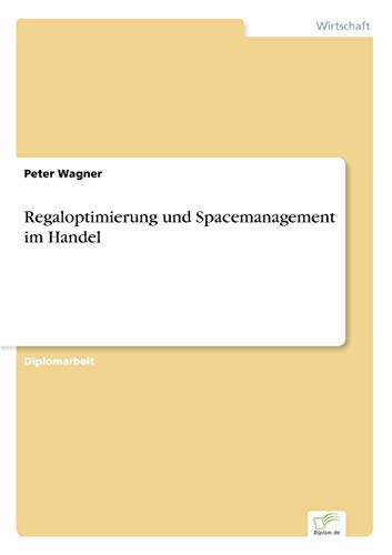 Regaloptimierung und Spacemanagement im Handel von Books on Demand