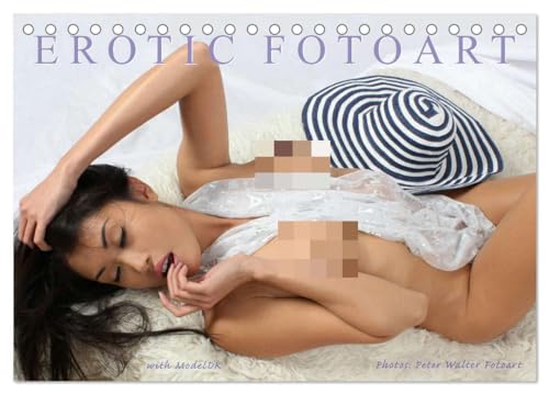 EROTIK FOTOART (Tischkalender 2025 DIN A5 quer), CALVENDO Monatskalender