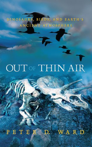 Out of Thin Air: Dinosaurs, Birds, and Earth's Ancient Atmosphere Out of Thin Air: Dinosaurs, Birds, and Earth's Ancient Atmosphere von JOSEPH HENRY PR