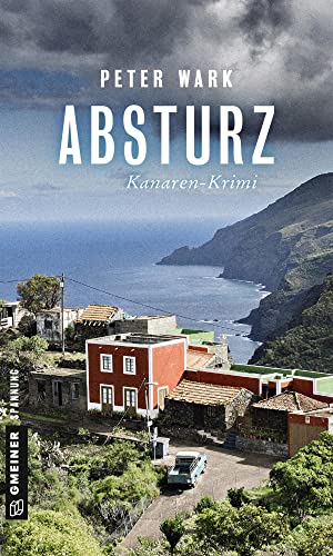 Absturz: Kanaren-Krimi (Kriminalromane im GMEINER-Verlag)