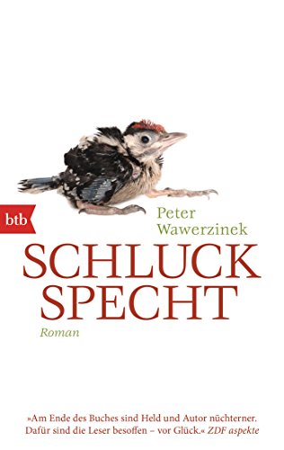 Schluckspecht: Roman von btb