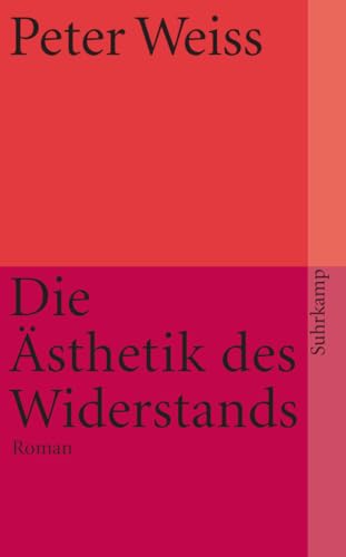 Die Ästhetik des Widerstands: Roman (suhrkamp taschenbuch)