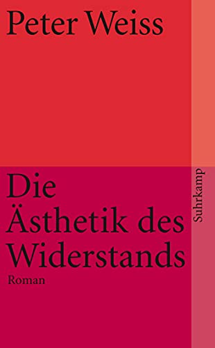 Die Ästhetik des Widerstands: Roman (suhrkamp taschenbuch)