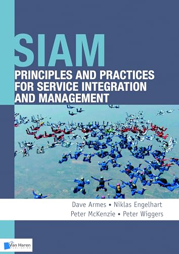 Siam: Principles and Practices for Service Integration and Management von Van Haren Publishing