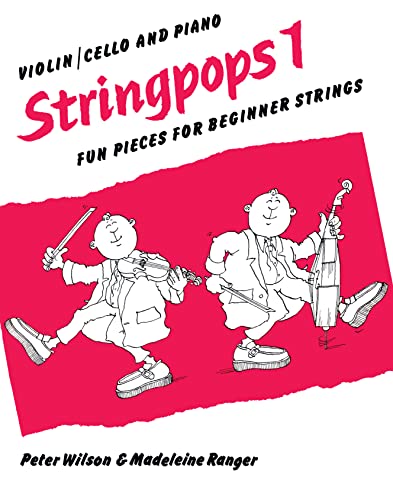 Stringpops 1 (Piano Score): Fun Pieces for Absolute Beginners: Fun Pieces for Absolute Beginners, Violin/Cello & Piano (Faber Edition: Stringpops, Band 1) von Alfred
