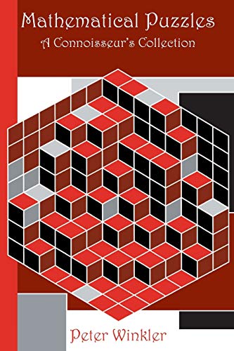 Mathematical Puzzles: A Connoisseur's Collection (AK Peters/CRC Recreational Mathematics) von Taylor & Francis