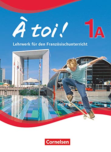 À toi ! - Fünfbändige Ausgabe 2012 - Band 1A: Schulbuch - Festeinband