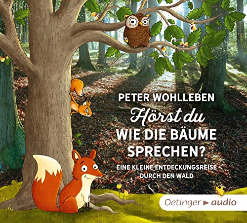 Hörst du, wie die Bäume sprechen?: Eine kleine Entdeckungsreise durch den Wald (Peter & Piet) von Oetinger Media GmbH