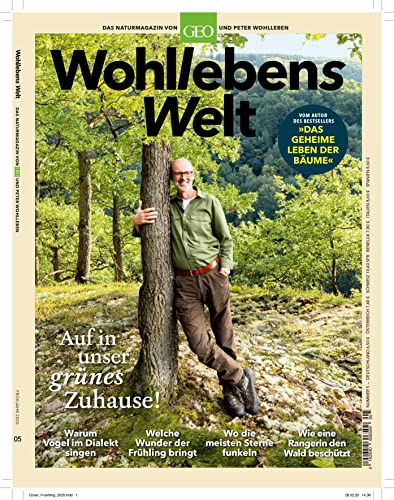 Wohllebens Welt 5/2020: Das Naturmagazin von GEO und Peter Wohlleben (Wohllebens Welt: Das Naturmagazin von GEO und Peter Wohlleben)