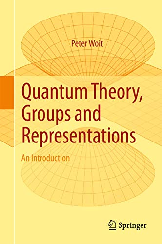 Quantum Theory, Groups and Representations: An Introduction von Springer