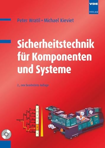 Sicherheitstechnik für Komponenten und Systeme: Sichere Automatisierung für Maschinen und Anlagen von Vde-Verlag