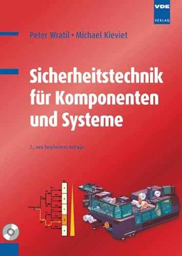 Sicherheitstechnik für Komponenten und Systeme: Sichere Automatisierung für Maschinen und Anlagen von Vde-Verlag