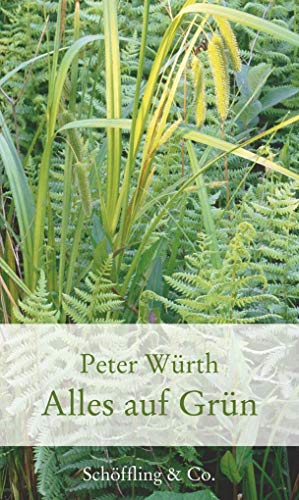 Alles auf Grün (Gartenbücher - Garten-Geschenkbücher)