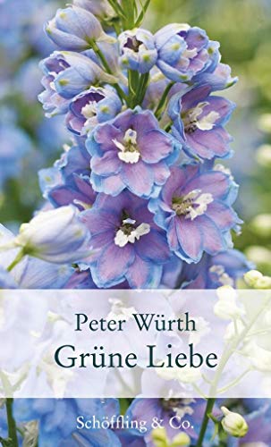 Grüne Liebe (Gartenbücher - Garten-Geschenkbücher)