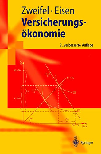 Versicherungsökonomie (Springer-Lehrbuch) von Springer