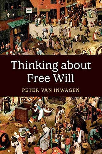 Thinking about Free Will von Cambridge University Press
