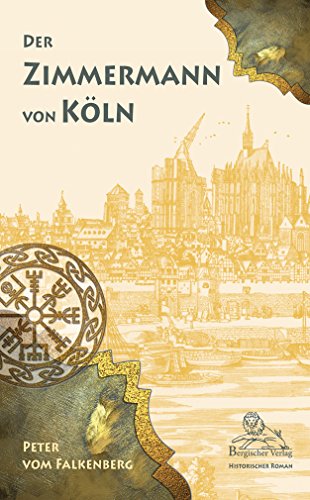 Der Zimmermann von Köln