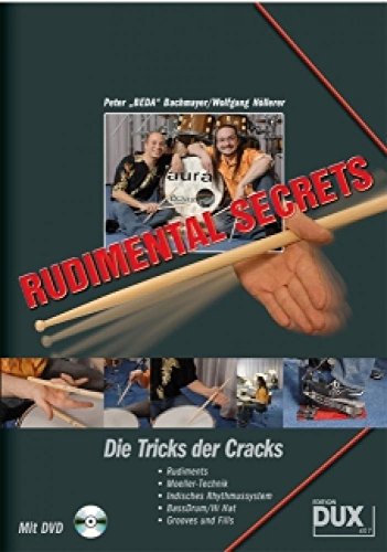 Rudimental Secrets - Die Tricks der Cracks für Schlagzeug (mit DVD)
