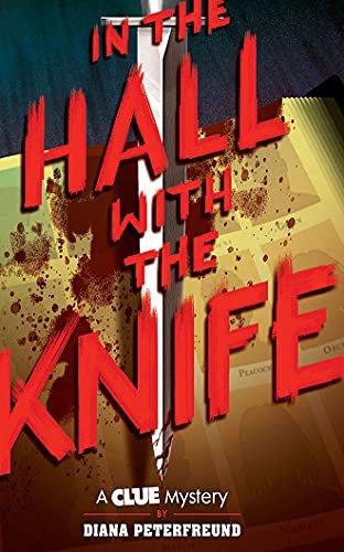 In the Hall with the Knife (A Clue Mystery, 1)