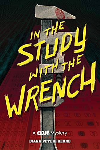 In the Study With the Wrench (A Clue Mystery, 2)