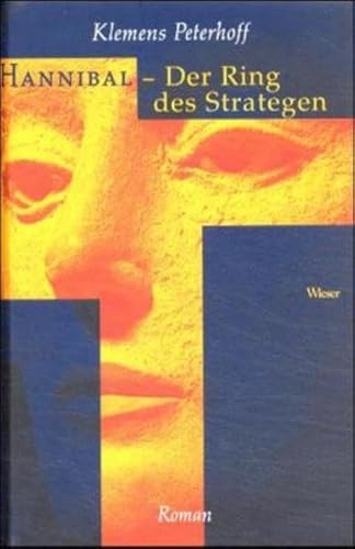 Hannibal - Der Ring des Strategen: Roman
