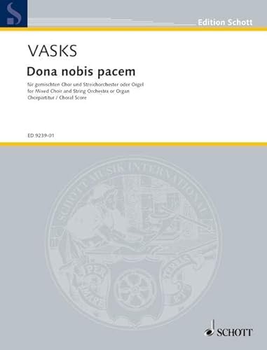 Dona nobis pacem: mixed choir (SATB) and string orchestra or organ. Partition de chœur.