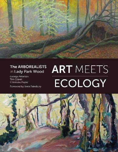 Art Meets Ecology: The Arborealists in Lady Park Wood von Sansom & Co