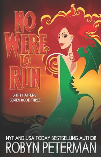 No Were To Run: Shift Happens Book Three