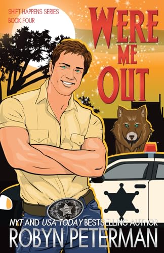Were Me Out: Shift Happens Book Four