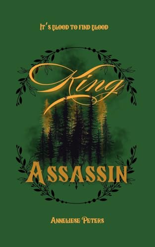 King Assassin von Anneliese Peters